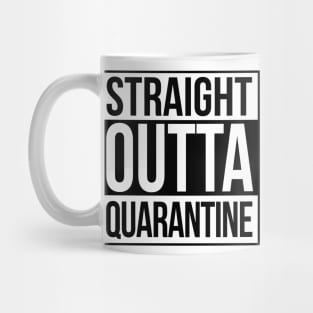 Straight Outta Quarantine Black Mug